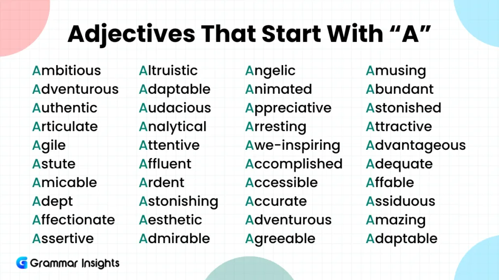 250 Adjectives That Start With “A” Adjectives That Start With A