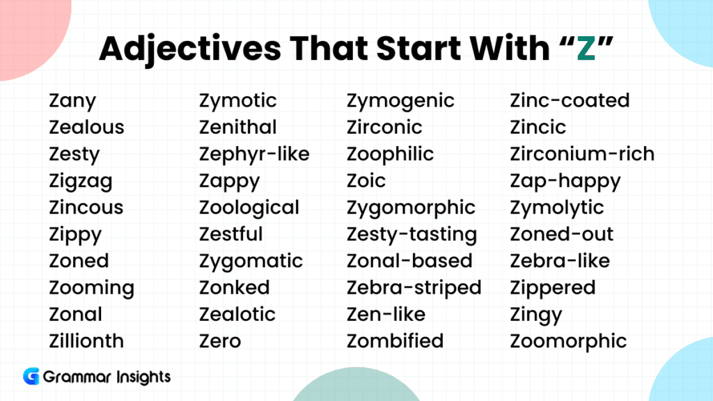 250 Adjectives That Start With Z