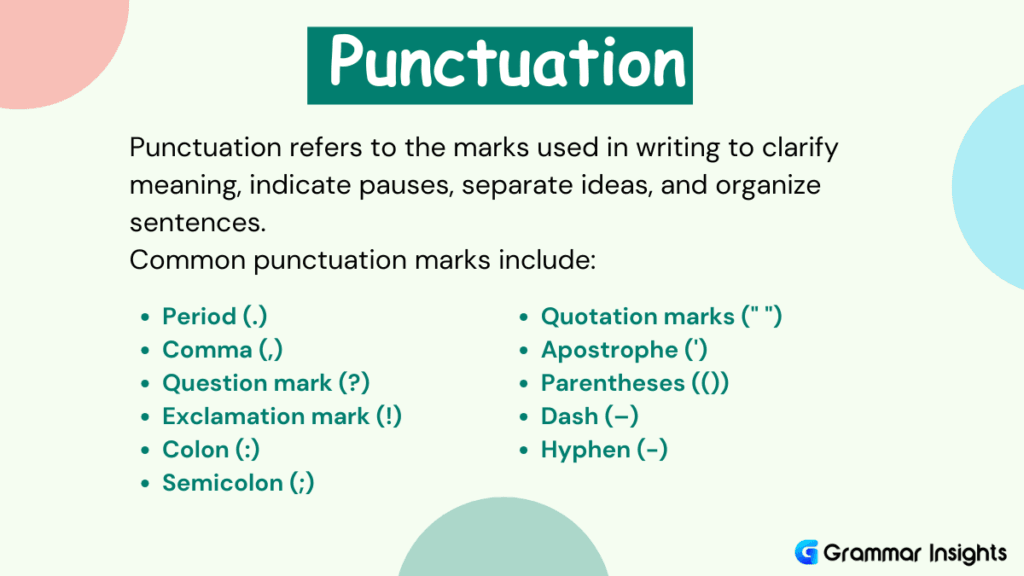 Common Punctuation Marks: Rules and Example