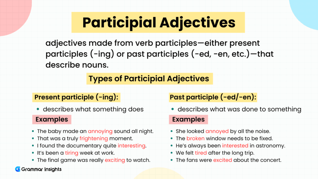 What Are Participial Adjectives and How Do You Use Them?